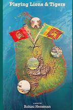 The best books on Sri Lanka’s Civil War - Playing Lions and Tigers by Rohini Hensman